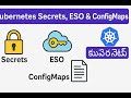 10. Kubernetes Secrets, ESO & ConfigMaps | Secure App Configurations (Telugu)