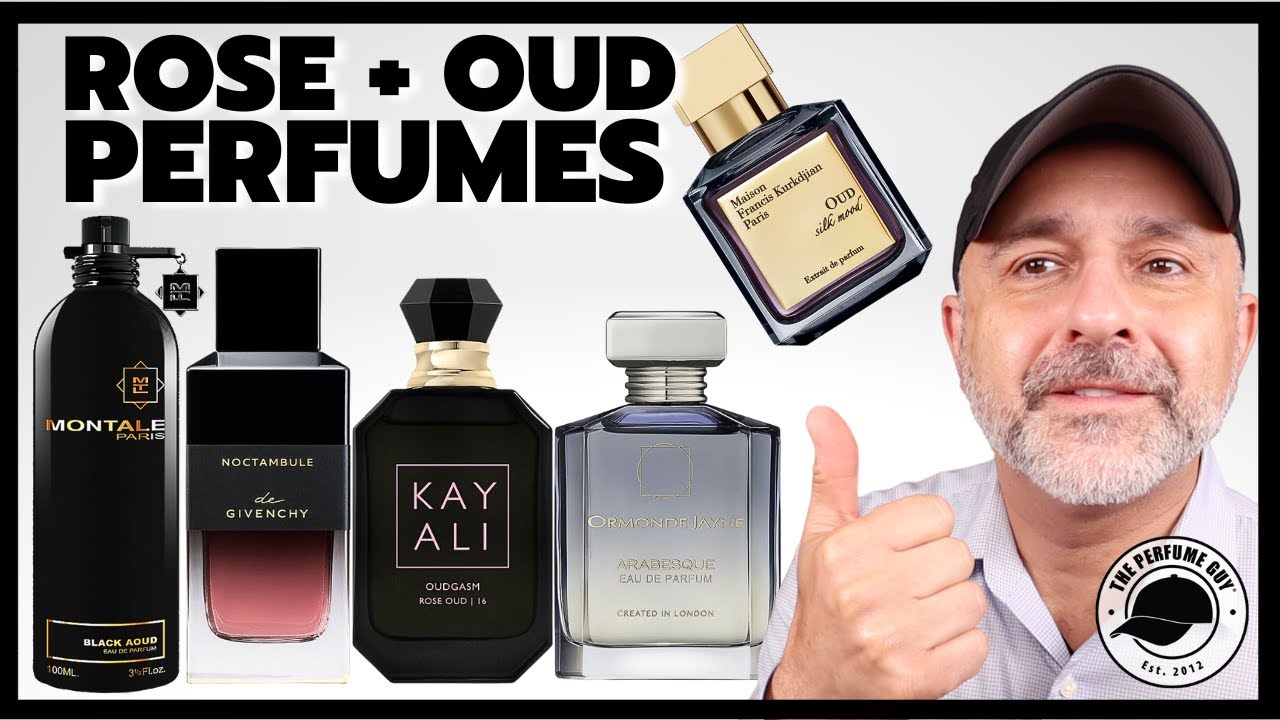 15 AWESOME ROSE + OUD FRAGRANCES | Newer Scents + Classics MFK, Montale ...