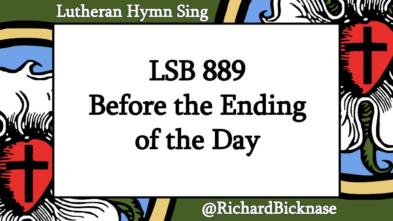 Tonton Melody Score Video: LSB 889 Before the Ending of the Day | Lutheran Hymn Sing di YouTube Tonton Melody Score Video: LSB 889 Before the Ending of the Day | Lutheran Hymn Sing di YouTube