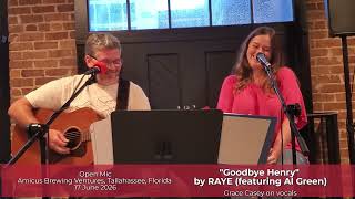 "Goodbye Henry" by RAYE (featuring Al Green) | Open Mic Cover