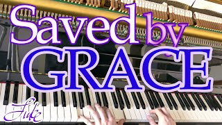 Saved by Grace [Some day the silver cord will break] Fanny Crosby •piano hymn performed by Luke Wahl