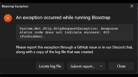 How To Fix Bloxstraps Exception Or Bloxstraps Error 403