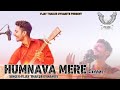 Humnava mere cover  official trailer vijay thakur