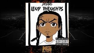 Dody6 - Loud Thoughts [Prod. By PxnkBeats] [New 2022]