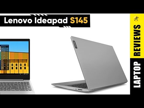 Đánh giá Lenovo Ideapad S145: Thời trang, mỏng nhẹ, đáp ứng công việc, giải trí