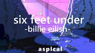 Billie Eilish - Six Feet Under (Traducida al español)