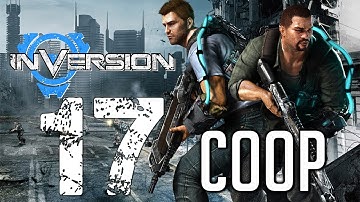 Inversion High Gravity COOP Playthrough - Part 17 - Follow Kiltehr