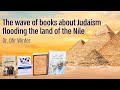 The wave of books about Judaism flooding the land of the Nile