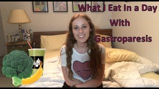 What I Eat In A Day With Gastroparesis