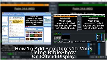 HOW TO ADD SCRIPTURES TO VMIX USING BIBLESHOW ON EXTEND DISPLAY
