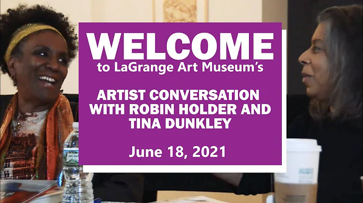Artist Conversation with Robin Holder and Tina Dun...