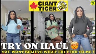 Giant Tiger Try on Haul + You wont believe what they did to me ...