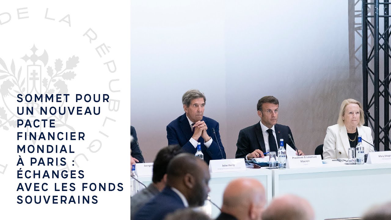 Sommet pour un nouveau pacte financier mondial à Paris : échanges avec ...