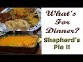 What's For Dinner? | Something Quick & Easy But Oh So Good. | Shepherd's Pie With Ground Beef?  YUMM