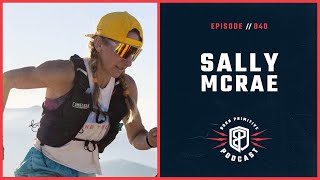 Ultra Mountain Runner Sally McRae: The Importance of Family, Resilience, and Mental Strength
