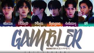 MONSTA X (몬스타엑스) - GAMBLER (1 Hour) Lyrics | 1시간