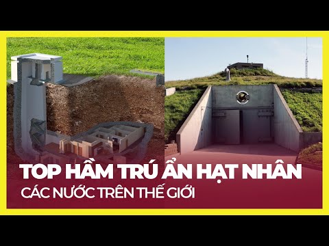 Video: Hầm tránh bom hạt nhân nên sâu bao nhiêu?