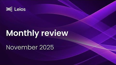Leios Monthly Review & Demo - November 2025