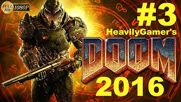 DOOM 4 2016 Gameplay Walkthrough (PC) Mission 3: Meltdown/Destroying The 4 Gore Nests