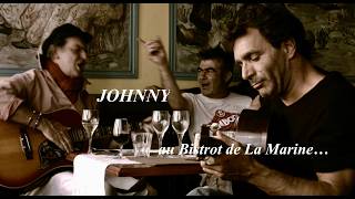 Johnny Au Bistrot De La Marine