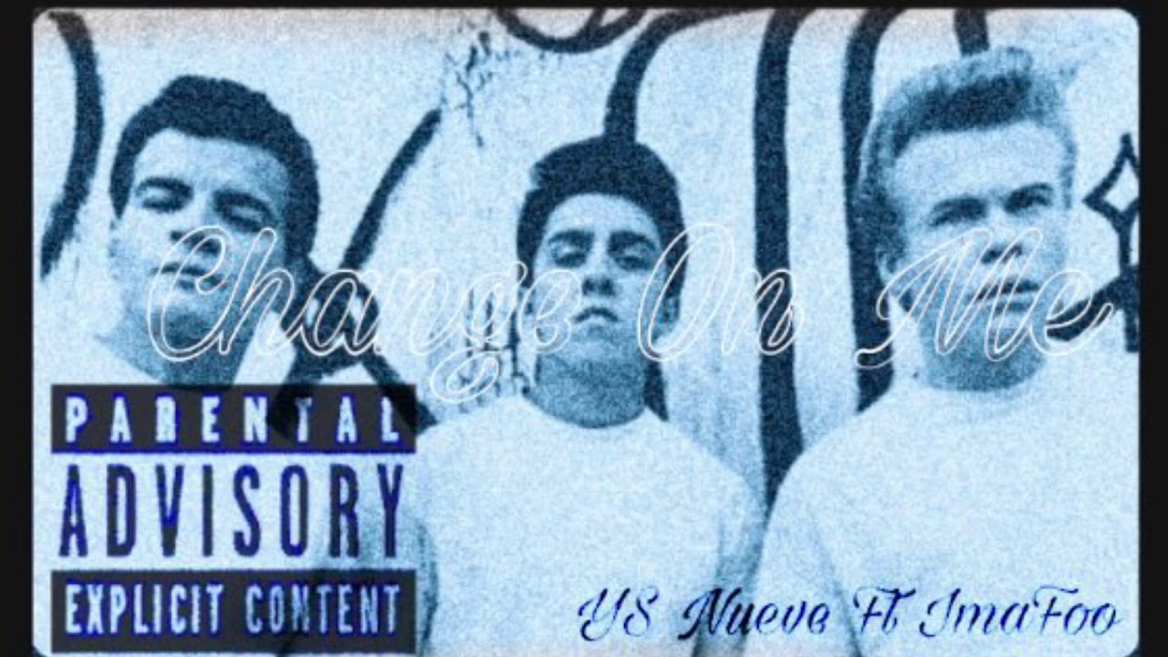 YS NUEVE - Change On Me Ft ImaFoo - YouTube