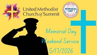 Memorial Day Weekend Service