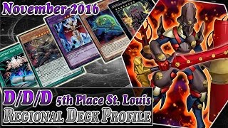5th Place D/D/D Regional Deck Profile - St. Louis, MO - Aaron Sowell (11/12/2016) YUGIOH!