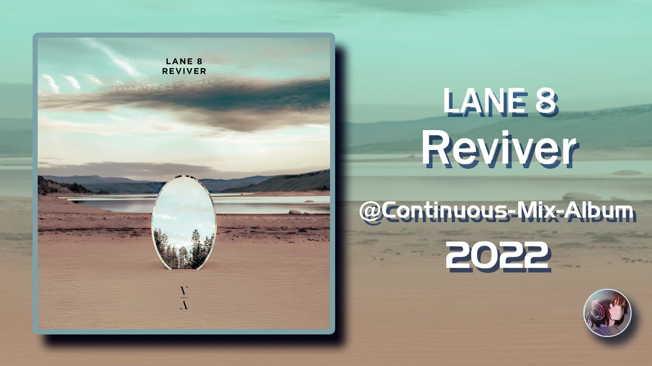 Lane 8 - Reviver (2022) (Cut Album)