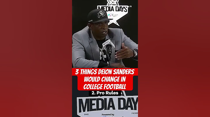 3 things deion sanders would change in college football