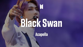 BTS 「Black Swan」 Acapella Resimi