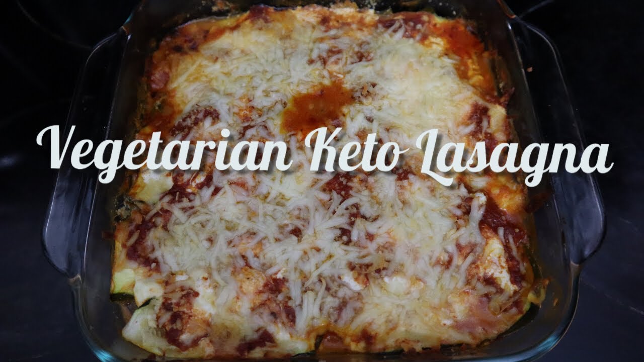 How To Make Vegetarian Keto Lasagna KETO YouTube