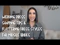 Wedding dress shopping tips  flattering dress styles for midsize brides