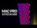 iPhonedo Mac Pro Intro in HDR