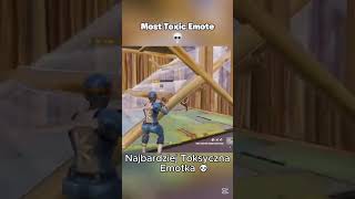Najbardziej Toksyczna Emotka W Fortnite