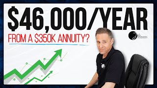 $46,000/Year From a $350k Annuity?