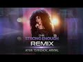 Cher - Strong Enough (REMIX) - [Ayur Tsyrenov, ARVIAL]