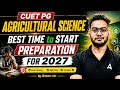 CUET PG 2027 | Best Time to Start Preparation For CUET PG Agricultural Science 2027 | By Aman Sir