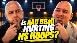 Did AAU Ruin School Basketball The Debate Gets Real