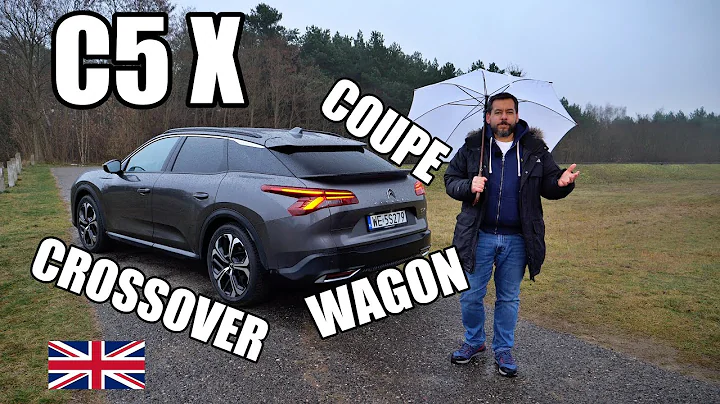 Citroen C5 X - C Funf X (ENG) - Test Drive and Review - DayDayNews