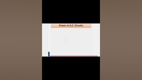 Power in A.C circuit 3330901