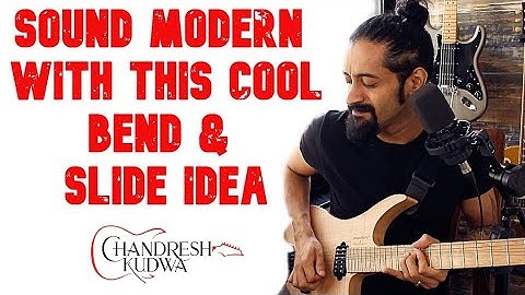 Sound Modern with this Bend & Slide Lick - Guitar Lesson - Chandresh Kudwa - TastyTwoMinute Licks #4