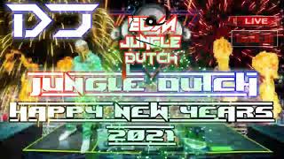 DJ JUNGLE DUTCH HAPPY NEW YEARs 2021
