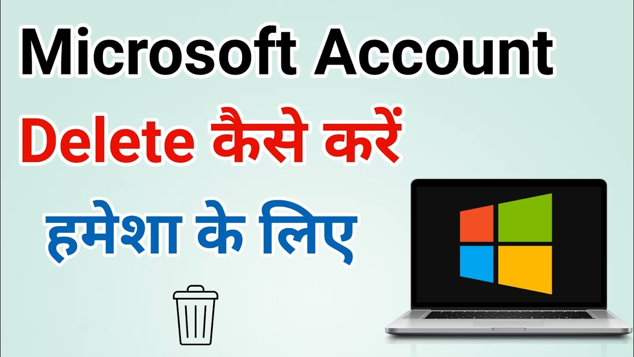 How To Delete Microsoft Account Permanently in Pc Laptop YouTube