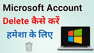 How To Delete Microsoft Account Permanently in Pc Laptop 