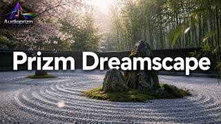 Prizm Dreamscape 🌙✨ | Relaxing Ambient &amp; Cinematic Music Journey