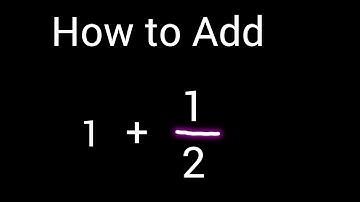 How to add 1 + 1/2 (One  plus One- half)||Adding 1 + 1/2