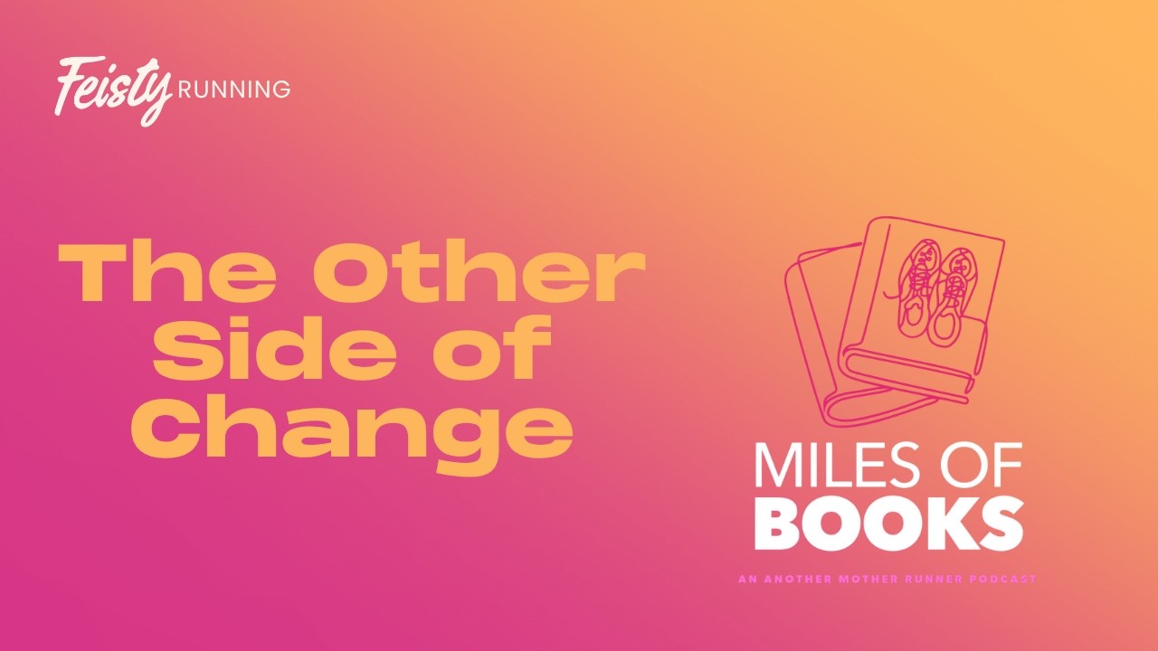 Miles of Books: The Other Side of Change