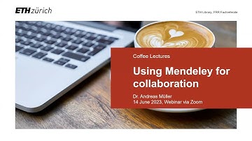 Coffee Lectures | Using Mendeley for collaboration