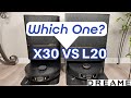 DREAME X30 VS L20 ..Which Ultra Robot Vacuum is Better?