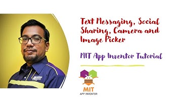 App Inventor 2 - Text messaging, Sharing, Take Picture, Image Picker